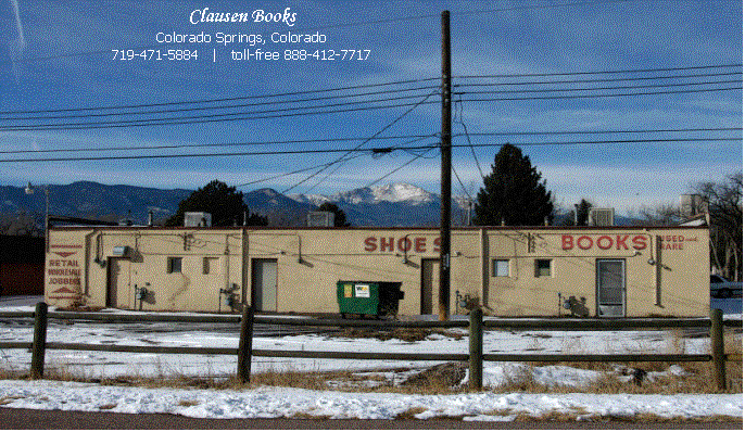 Text Box: Clausen Books
Colorado Springs, Colorado
719-471-5884   |   toll-free 888-412-7717
























© 2010, Clausen Books
